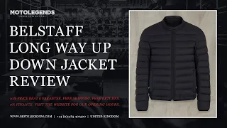 Belstaff Long Way Up down jacket review as worn by Ewan McGregor and Charley Boorman