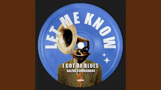 I Got Da Blues (Extended Mix)