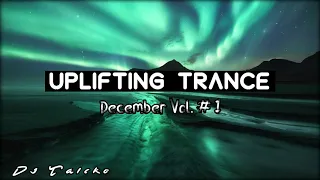 Uplifting Trance 2020 [DECEMBER MIX] Vol. # 1