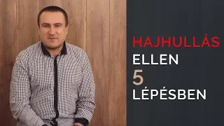 Hajhullás ellen 5 lépésben