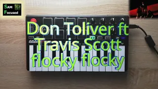 Don Toliver - Flocky Flocky (feat. Travis Scott) [instrumental remake]