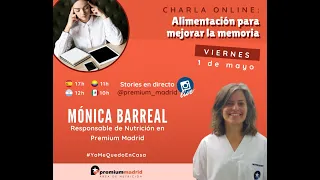 Alimentación para mejorar la memoria - Nutrición saludable con Mónica Barreal | Premium Madrid