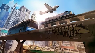 Transport Fever - Gamescom Trailer (Russian)