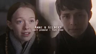 Anne & Gilbert | Can't pretend