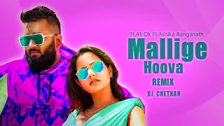 All Ok (ft.Ashika Ranganath) Mallige Hoova Remix| Dj Chethan | Sumanth Naik Visuals