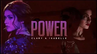 We Got The Power ▫️Clary & Isabelle [+3A]