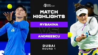 Elena Rybakina vs. Bianca Andreescu | 2023 Dubai Round 1 | WTA Match Highlights