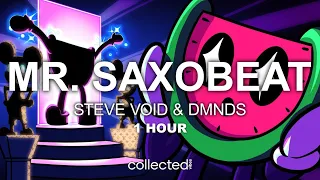 Steve Void & DMNDS - Mr. Saxobeat | 1 Hour