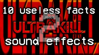 10 useless facts about ultrakill sound effects [2]