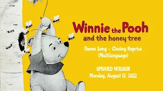 Winnie the Pooh and the Honey Tree (1966) – Theme Song - Closing Reprise (Multilanguage) [UPDATE 4]