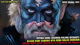 KETIKA SANG LEGENDA KLUAR DARI SARANGNYA DEMI BALAS DENDAMII ALUR FILM INDIA ACTION