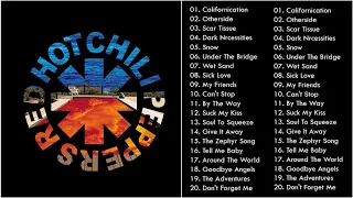 Red Hot Chili Peppers Greatest Hits Full Album Playlist -Best of Red Hot Chili Peppers Nonstop Songs
