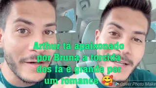Arthur Aguiar: tá sendo acusado de está apaixonado por Bruna ele elogia muito a loira 🤔