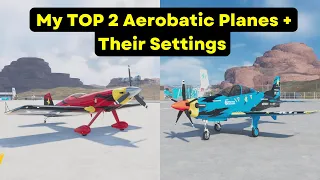 The Crew 2: My TOP 2 Aerobatic Planes + Their Settings - Test & My Thoughts