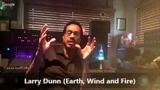 "TRUTH IN RHYTHM" - Larry Dunn (Earth, Wind and Fire), Part 1 of 4