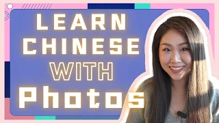 Learn Chinese with Immersive Photos - Beginner Mandarin