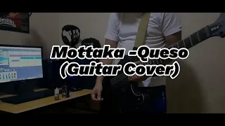 Mottaka by Queso (Guitar Cover)