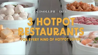 3 unique hot pot restaurants to try in Manila | NOLISOLI Eats