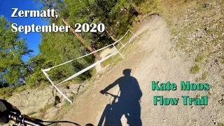 Kate Moos Flow Trail  |  Zermatt, Switzerland  |  September 2020