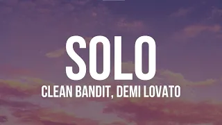 Clean Bandit - Solo (Lyrics Video) ft. Demi Lovato