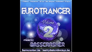 BEST OF 2000s TRANCE & HANDS UP MEGAMIX #2 (Eurotrancer Vol.2) mixed by: BassCrasher