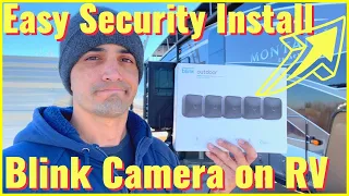Blink Security Cameras Install on an RV!!! Why Not RV: Episode 87