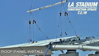 Rams Chargers LA Stadium Construction Update 7.2.19