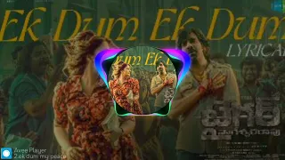 Ek Dum Ek Dum - Lyrical | Tiger Nageswara Rao | Ravi Teja | Nupur Sanon | Vamsee |  Prakash Kumar