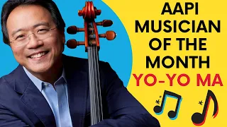 Yo-Yo Ma | Asian American Pacific Islander Musician of the Month | Online Music Lesson