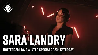 Rotterdam Rave 'Winter Special 2023' Saturday - Sara Landry