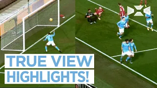 TRUE VIEW HIGHLIGHTS | LIVERPOOL 1-4 CITY