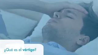 ¿Qué es el vértigo y cómo tratarlo?