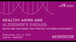 Healthy Aging and Alzheimer's Disease: Detecting the Genes that Protect us from Alzheimer's