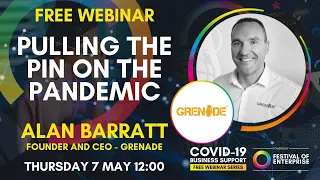 Covid-19: Pulling the Pin on the Pandemic by Grenade CEO Alan Barratt