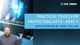 Practical Tools for Protecting Data - Part 1