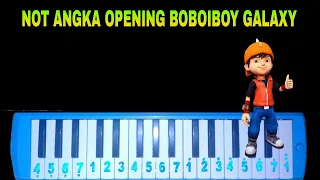 Not Pianika Opening Boboiboy Galaxy Terbaru 2023