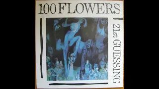 100 Flowers  – 21st Guessing