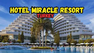 Hotel Miracle Resort Lara - Hotel Tour 2024 (Antalya, Turkey)