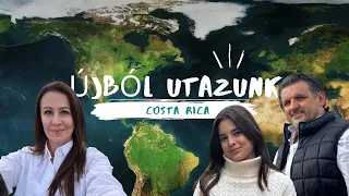 ÚJBÓL UTAZUNK-COSTA RICA