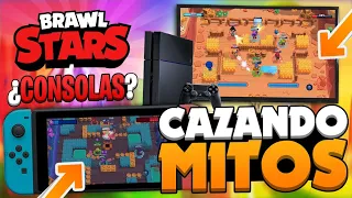 BRAWL STARS en PS4 y NINTENDO SWITCH!? 😱🔥🎮 Cazando Mitos #3