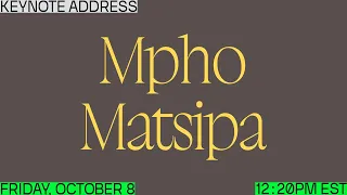 Black in Design 2021: "Black Matter," Keynote Address by Mpho Matsipa