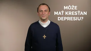 MÔŽE MAŤ KRESŤAN DEPRESIU?