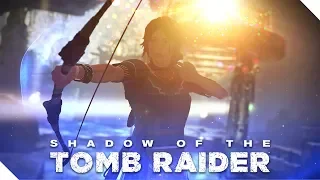 Shadow of the Tomb Raider #3 ● ГРОБНИЦЫ