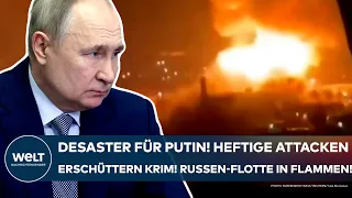 UKRAINE-KRIEG: Desaster für Putin! Heftige Attacken erschüttern die Krim - Russen-Flotte in Flammen