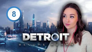 You Gave Us Life, Now Give Us Freedom | Detroit: Become Human | Pt.8