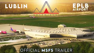 DRZEWIECKI LUBLIN MSFS | Official Trailer