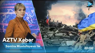 Samirə Mustafayeva ilə AZTV Xəbər | 20:00 - 26.11.2022