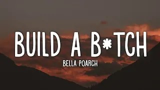 Bella Poarch - Build A B*tch (Lyrics)