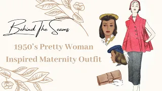 Pretty Woman Inspired Maternity Outfit| Behind the seams