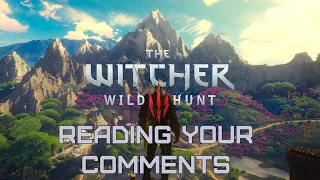 I was WRONG About The Witcher 3 - The Witcher 3 Is a MASTERPIECE